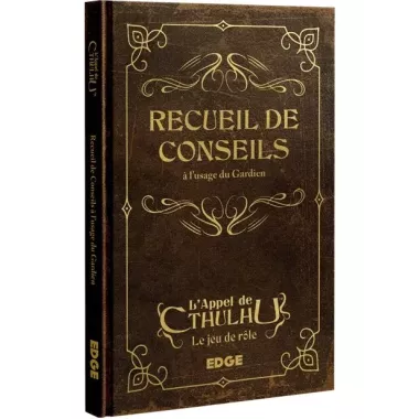 L'Appel de Cthulhu : Recueil de Conseils à l'Usage du Gardien