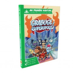 Ma 1ere Aventure : Grabuge à Superopolis